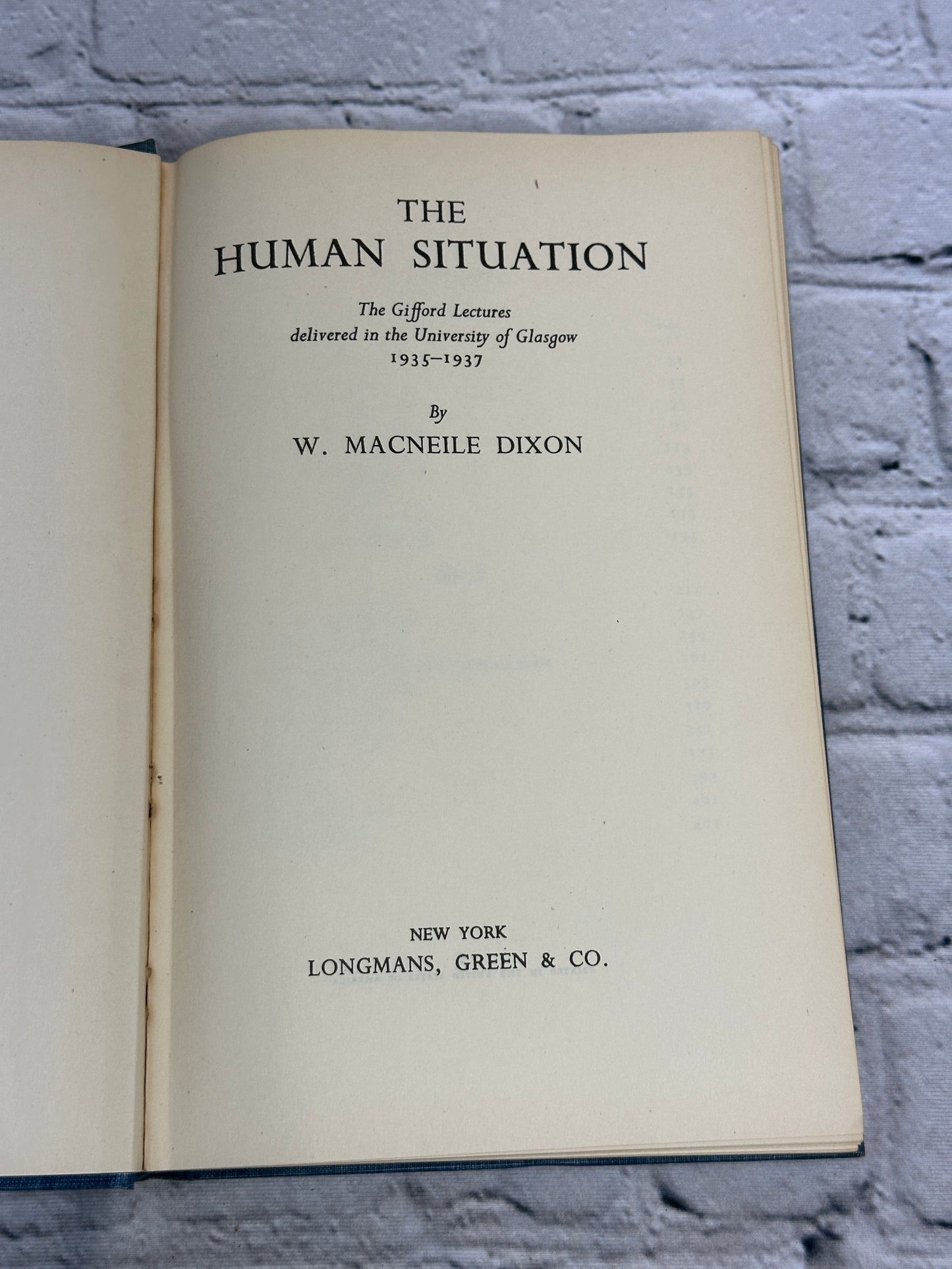 The Human Situation by W. Macneile Dixon [1937]