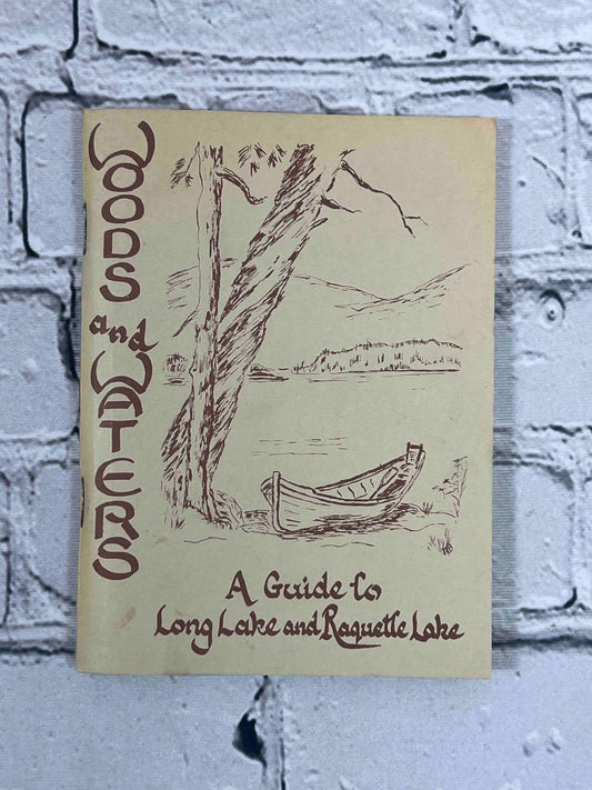 Woods and Waters: A Guide to Long Lake and Raquette Lake