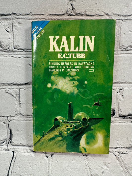 Kalin by Tubb / The Bane Of Kanthos by Dain [1969 · Ace Double]