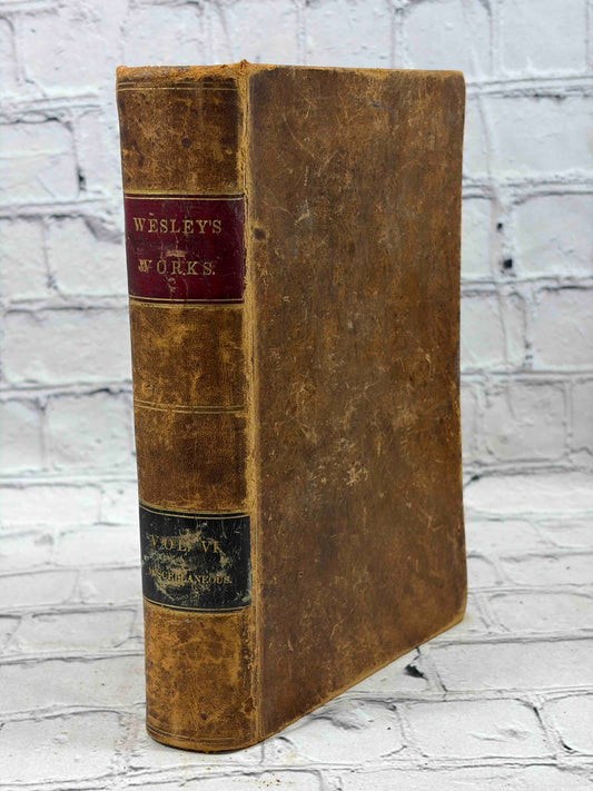 The Works of the Reverend John Wesley, A.M. (Volume 6)