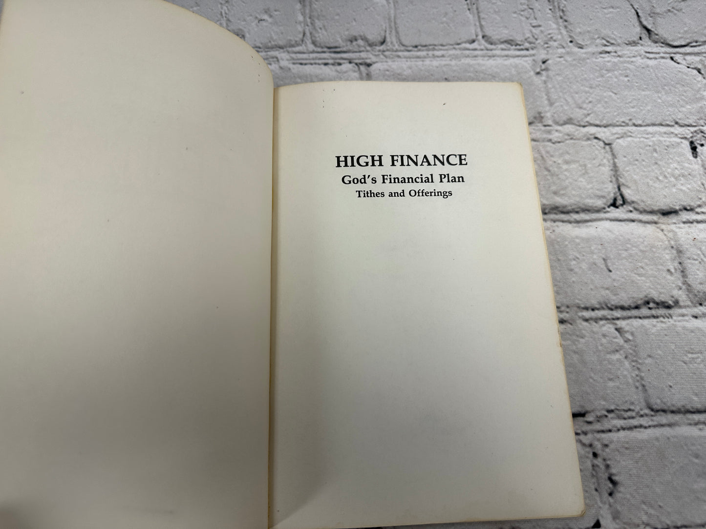 High Finance: God's Financial Plan Tithes and Offerings by Frederick Price [1984]