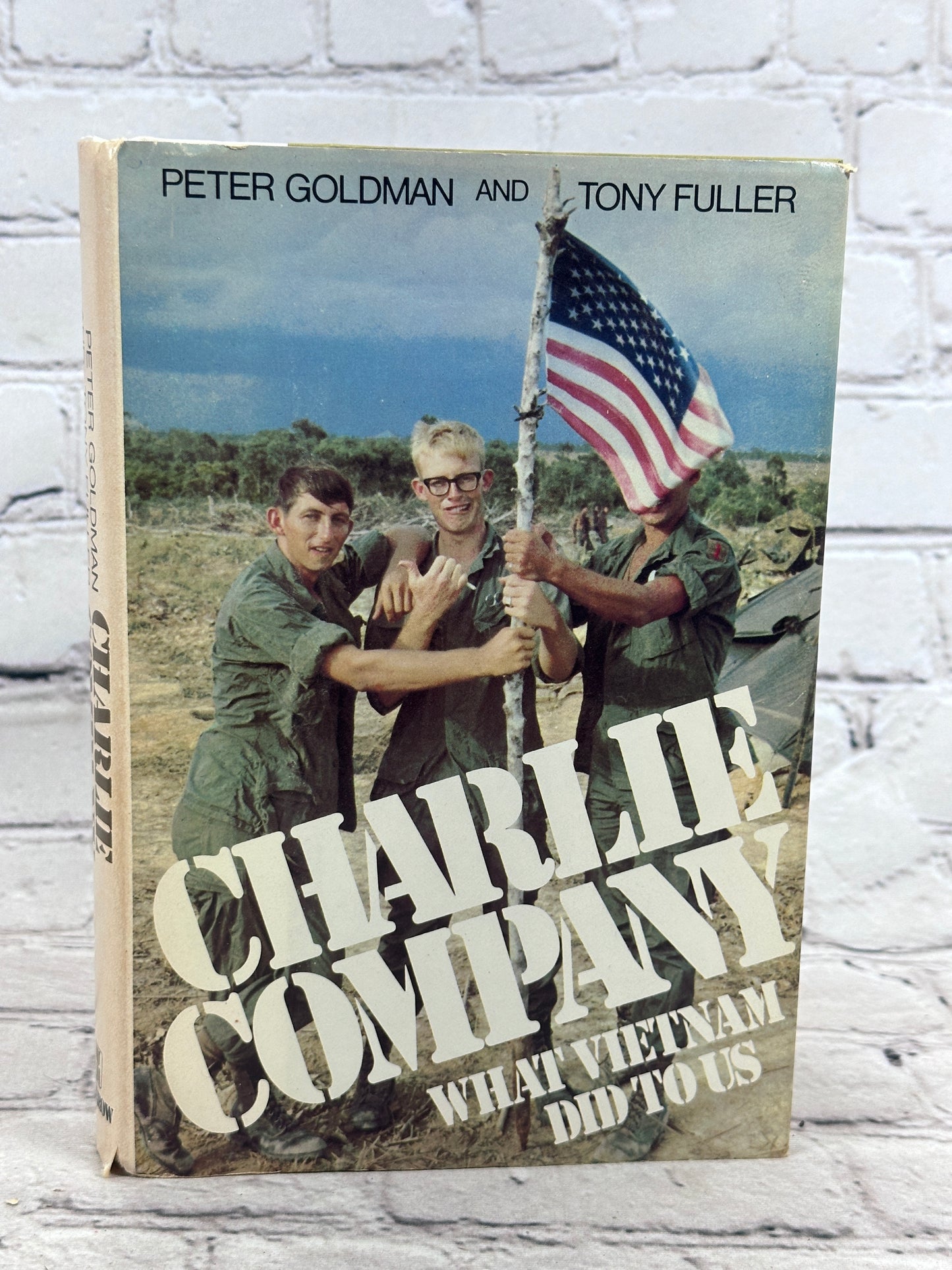 Charlie Company What Vietnam Did to Us By Peter Goldman Tony Fuller [BCE · 1983]