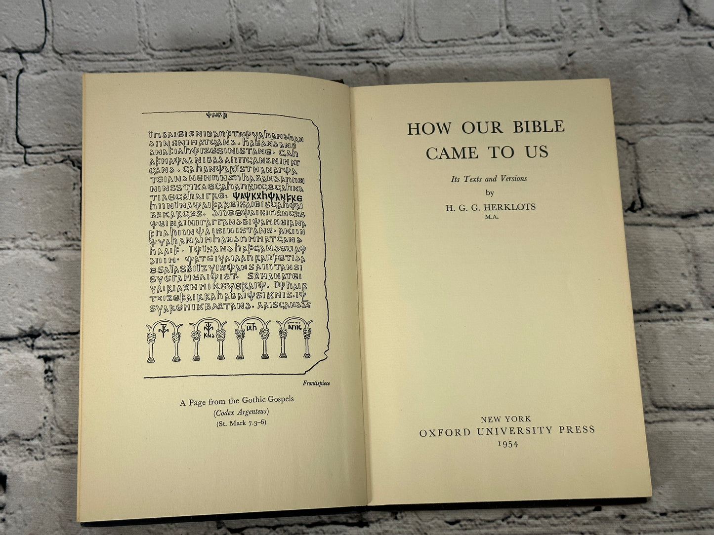 How Our Bible Came to Us by H. G. G. Herklots [1954 · First Edition]