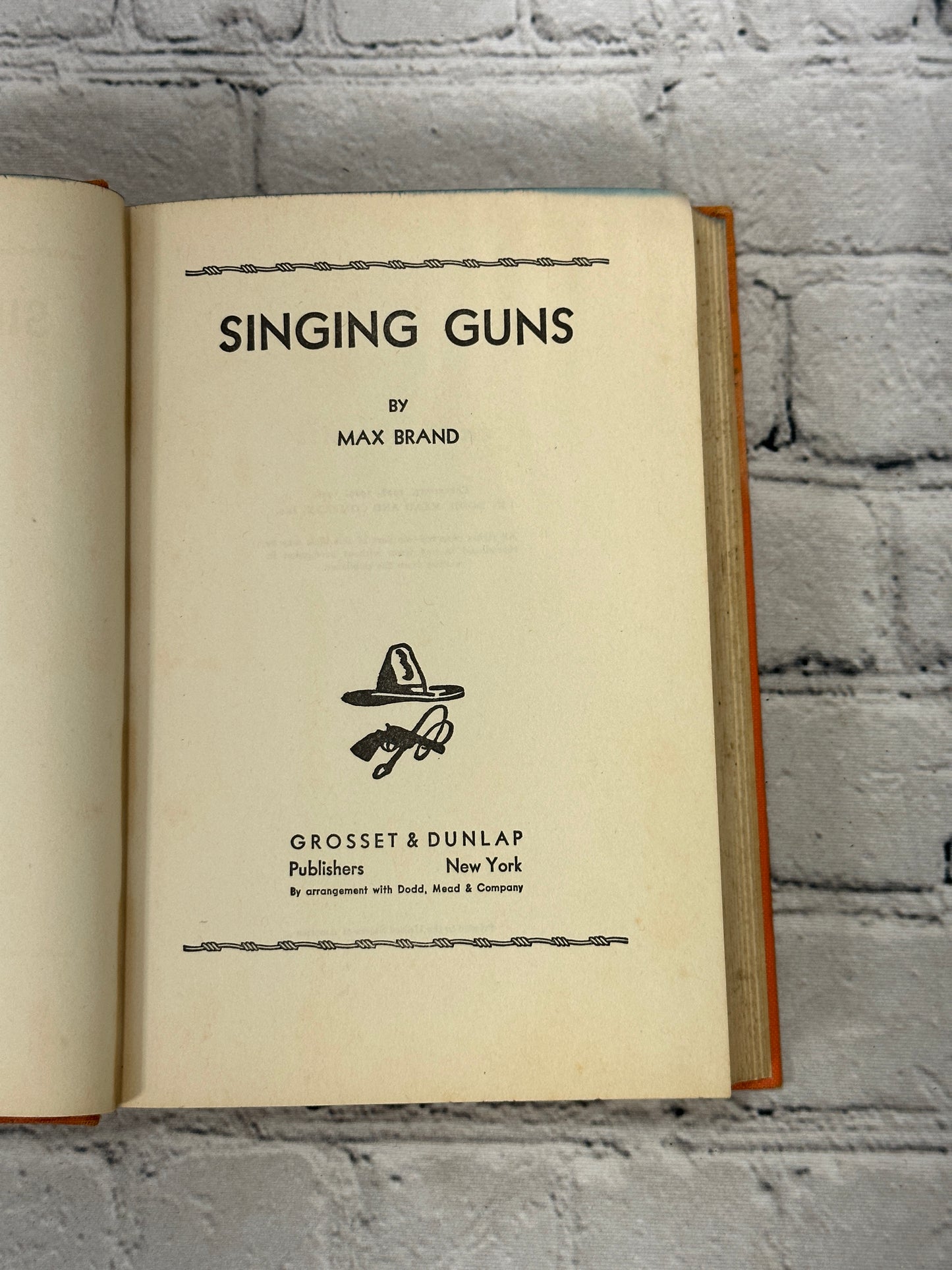 Singing Guns by Max Brand [1938 · Third Print]