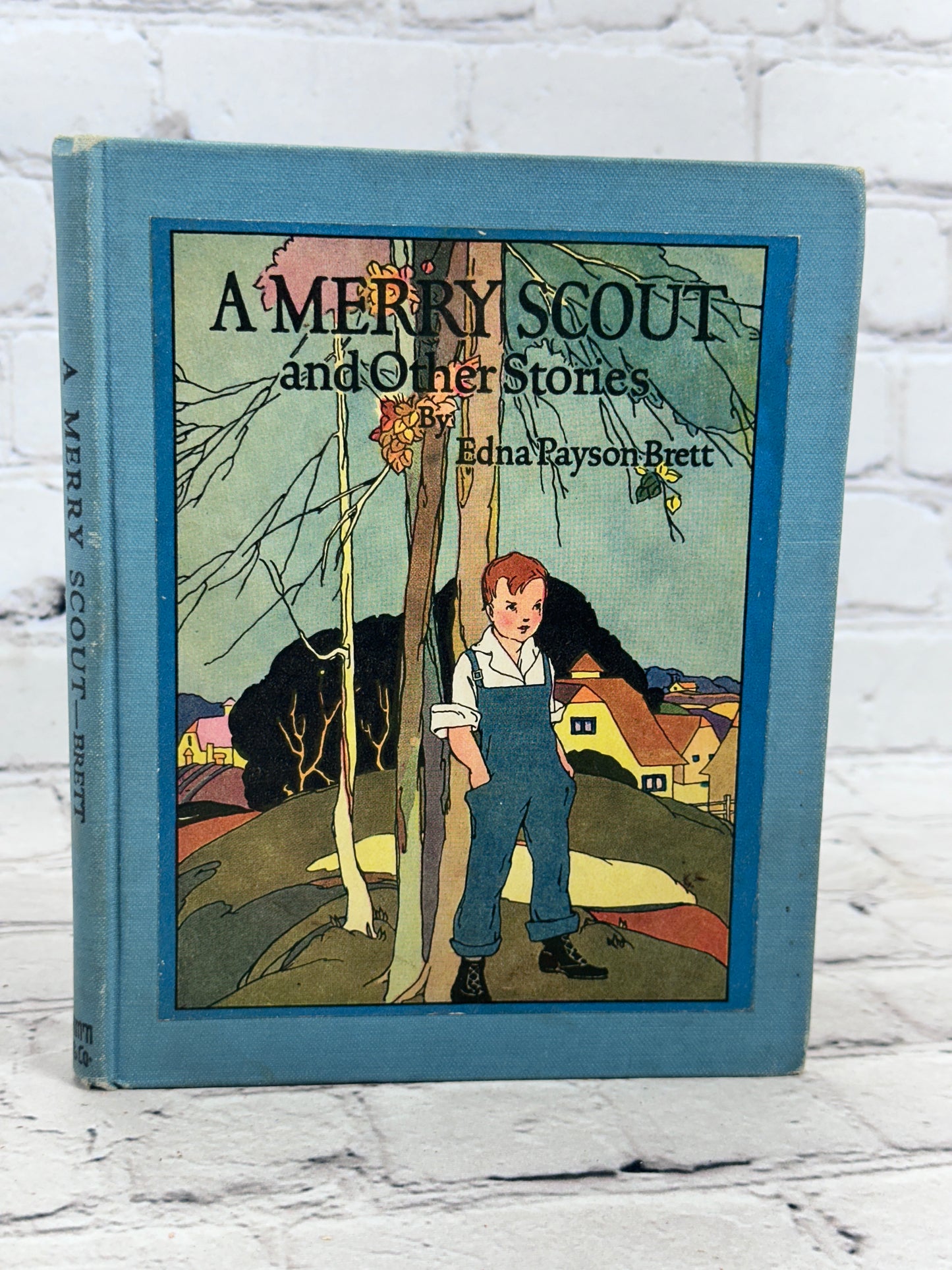 A Merry Scout and Other Stories by Edna Payson-Brett [1st Edition · 1922]