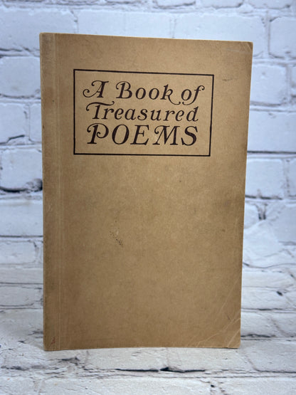 A Book of Treasured Poems Edited By William R. Bowlin [6th Print · 1934]