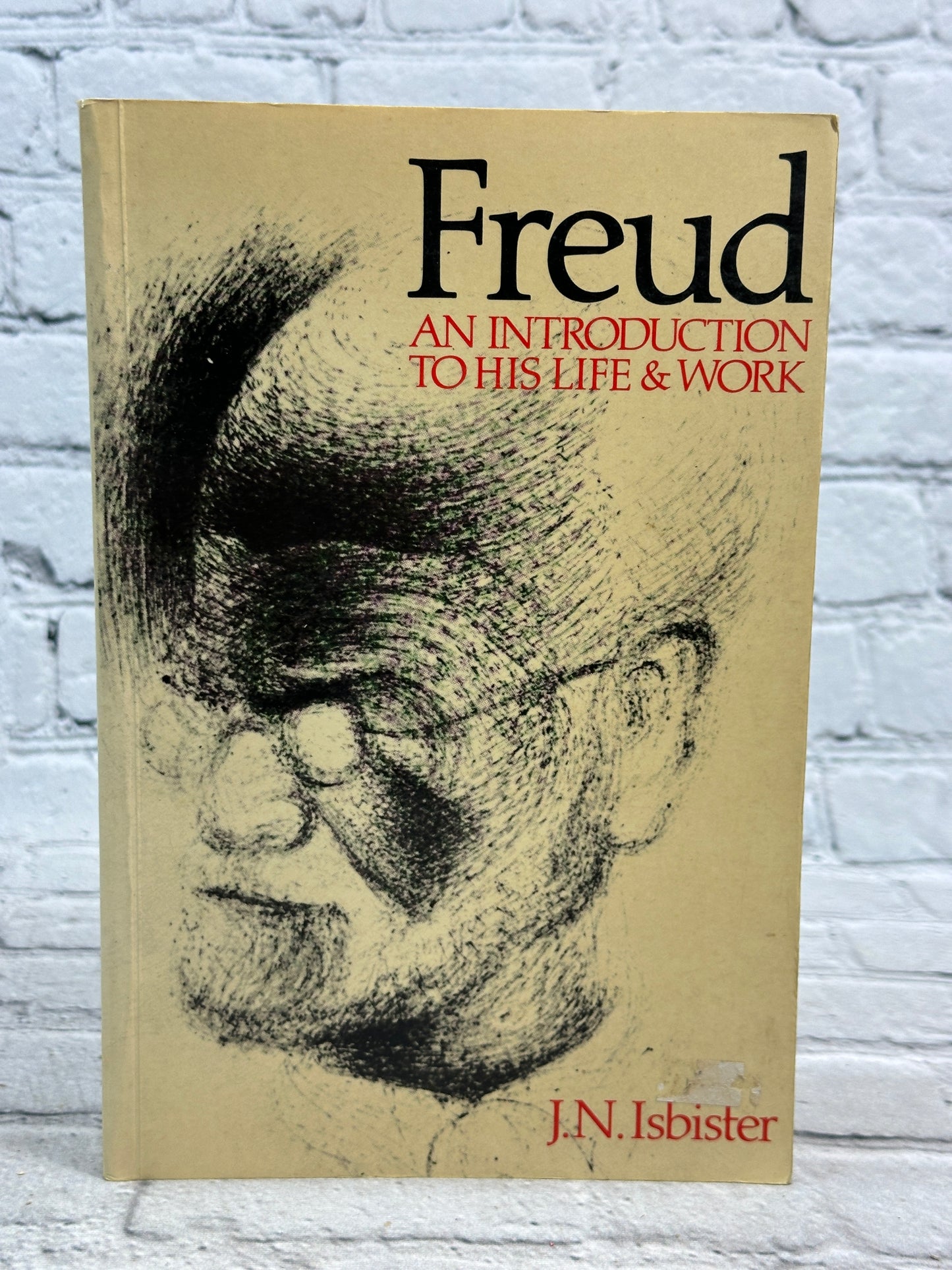 Freud: An Introduction to His Life and Work by J.N. Isbister [1985]