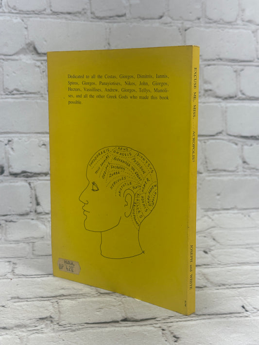 Excuse Me Miss Have You Seen the Acropolis? by Joseph & White [2nd Pr. · 1983]