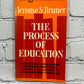 The Process of Education by Jerome S Bruner [1960 · Vintage Books]