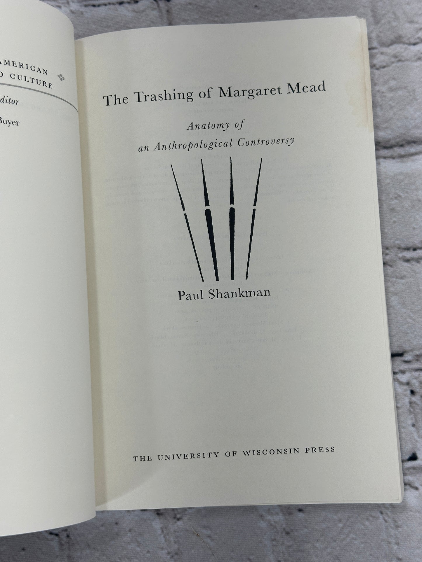 The Trashing of Margaret Mead By Paul Shankman [2009 · 1st Print]