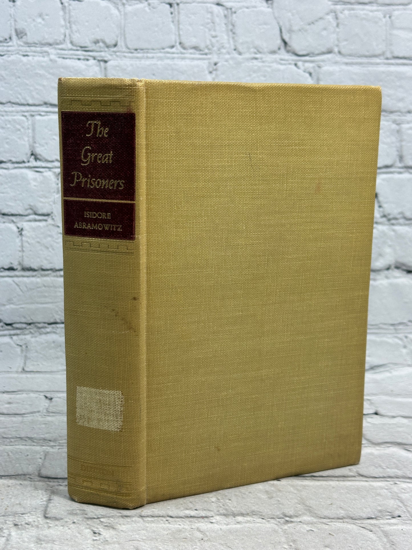 The Great Prisoners by Isidore Abramowtiz [1946 · First Edition]