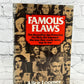 Famous Flaws by Alice Loomer [1976 · First Printing]