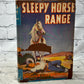 Sleepy Horse Range by William Colt MacDonald [1945 · Tower Books Edition]