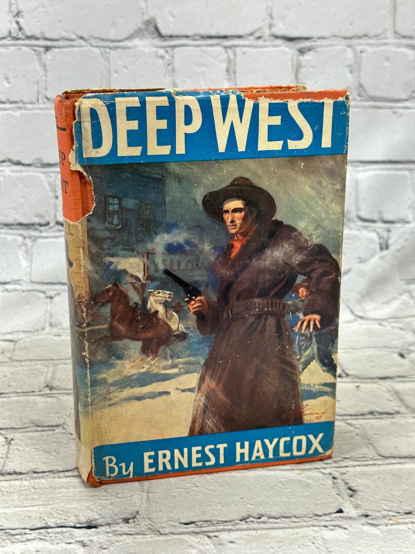 Deep West by Ernest Haycox [1939 · Second Printing]