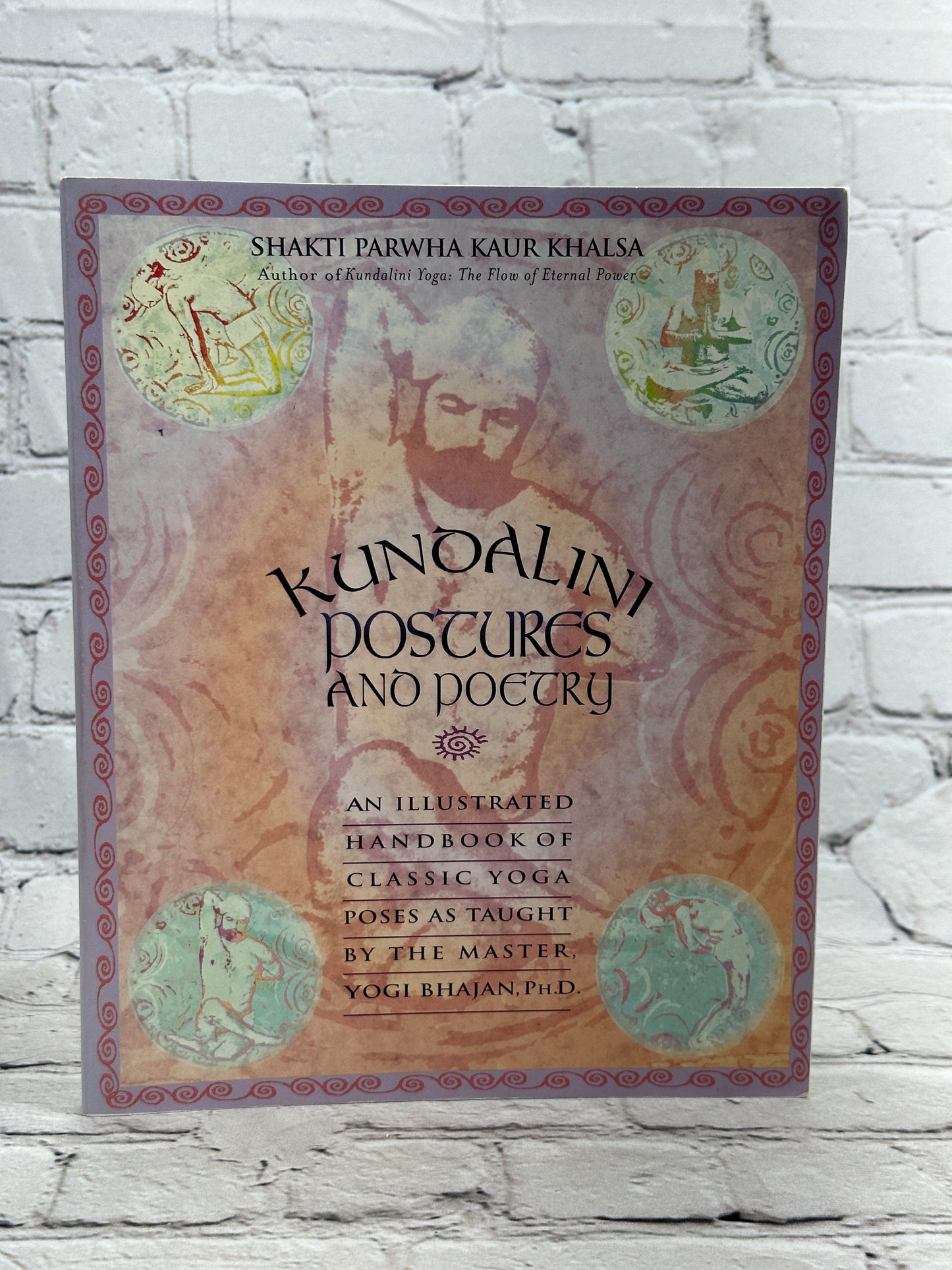 Kundalini Postures and Poetry [1st Print · 2003]