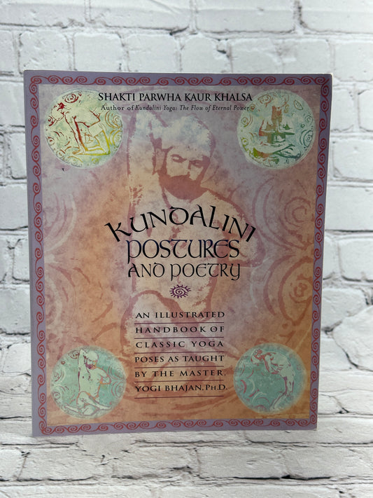 Kundalini Postures and Poetry [1st Print · 2003]