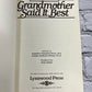 Grandmother Said It Best A Treasury of Italian Proverbs [1st Edition · 1980]