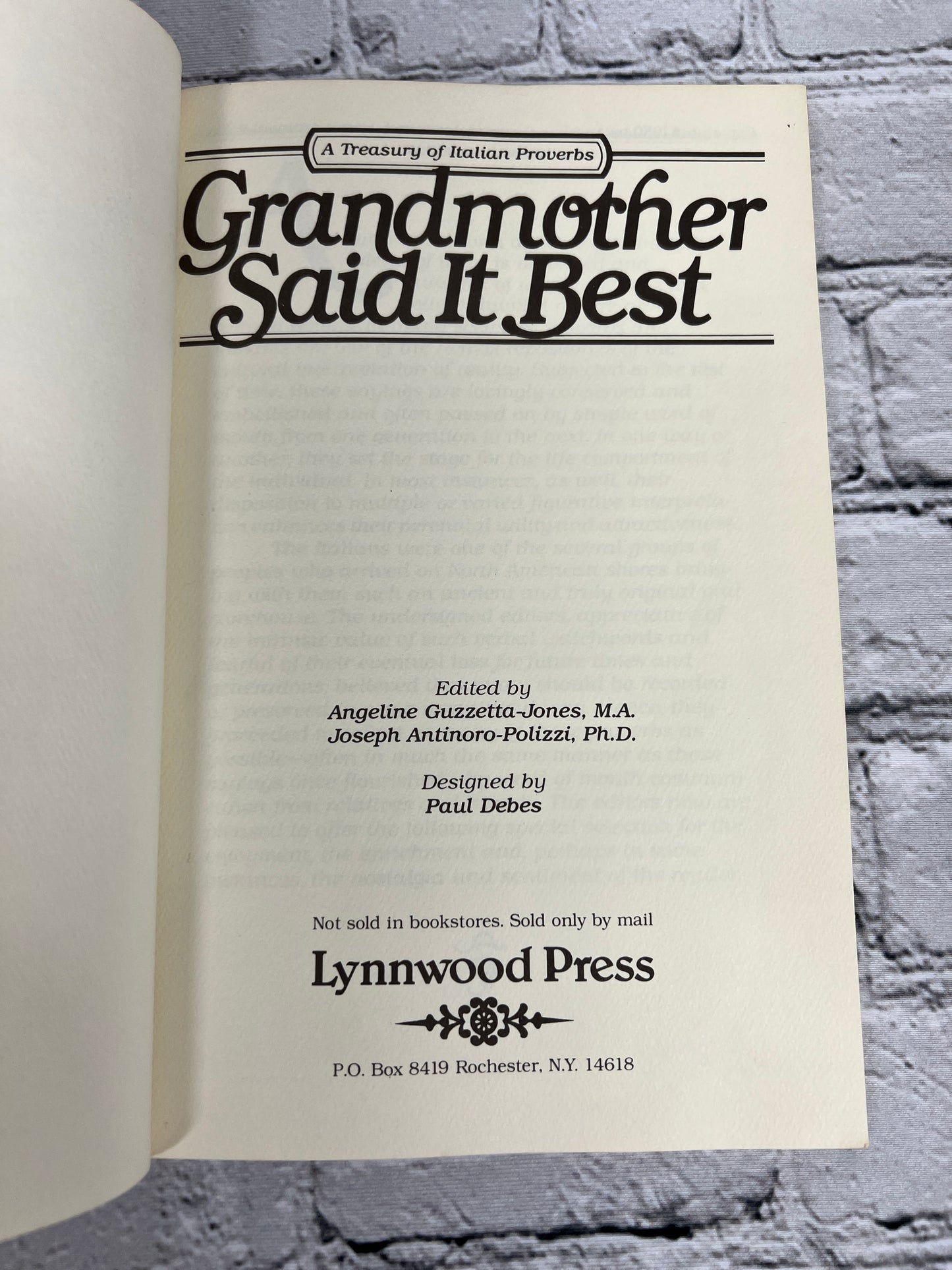 Grandmother Said It Best A Treasury of Italian Proverbs [1st Edition · 1980]