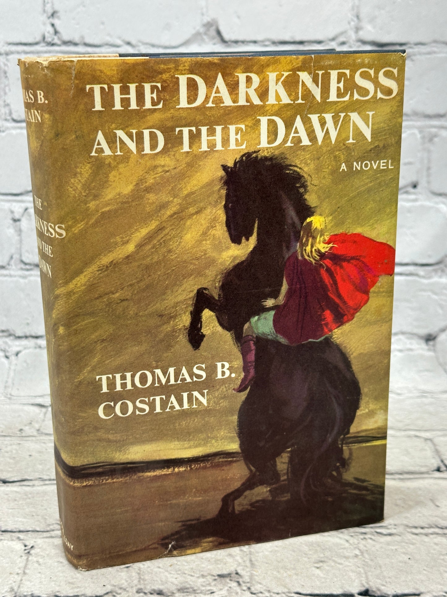 The Darkness And The Dawn by Thomas B. Costain [1959 · Book Club Edition]