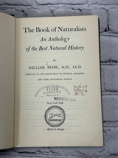 The Book of Naturalists: An Anthology of the Best Natural History by W. Beebe [1945]