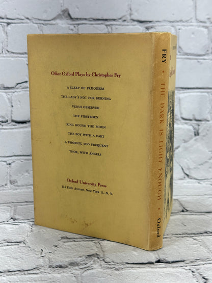 The Dark is Light Enough by Christopher Fry [1st Edition · 1954]