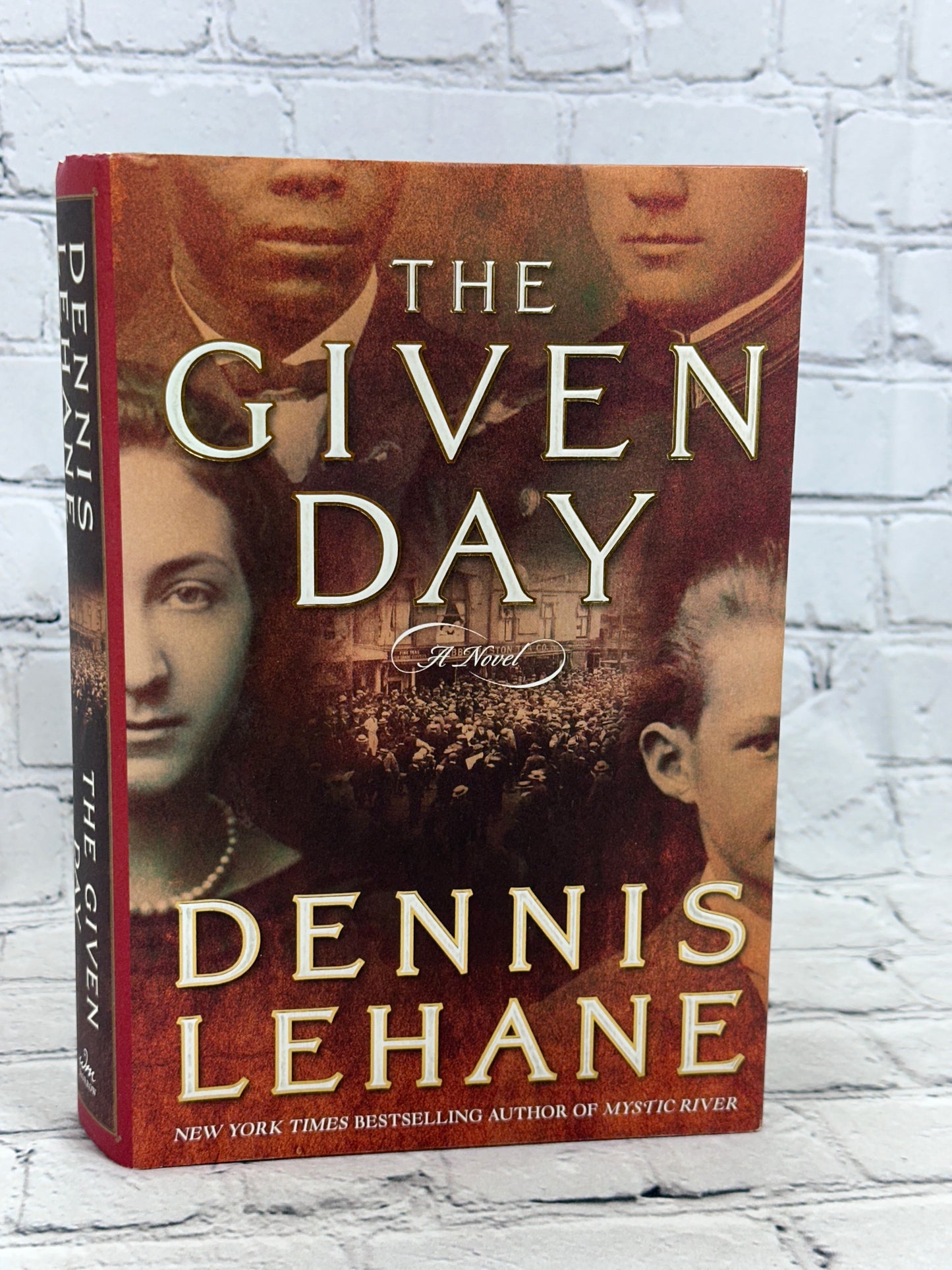 The Given Day: A Novel by Dennis Lehane [Signed · 1st Ed. · 1st Print · 2008]