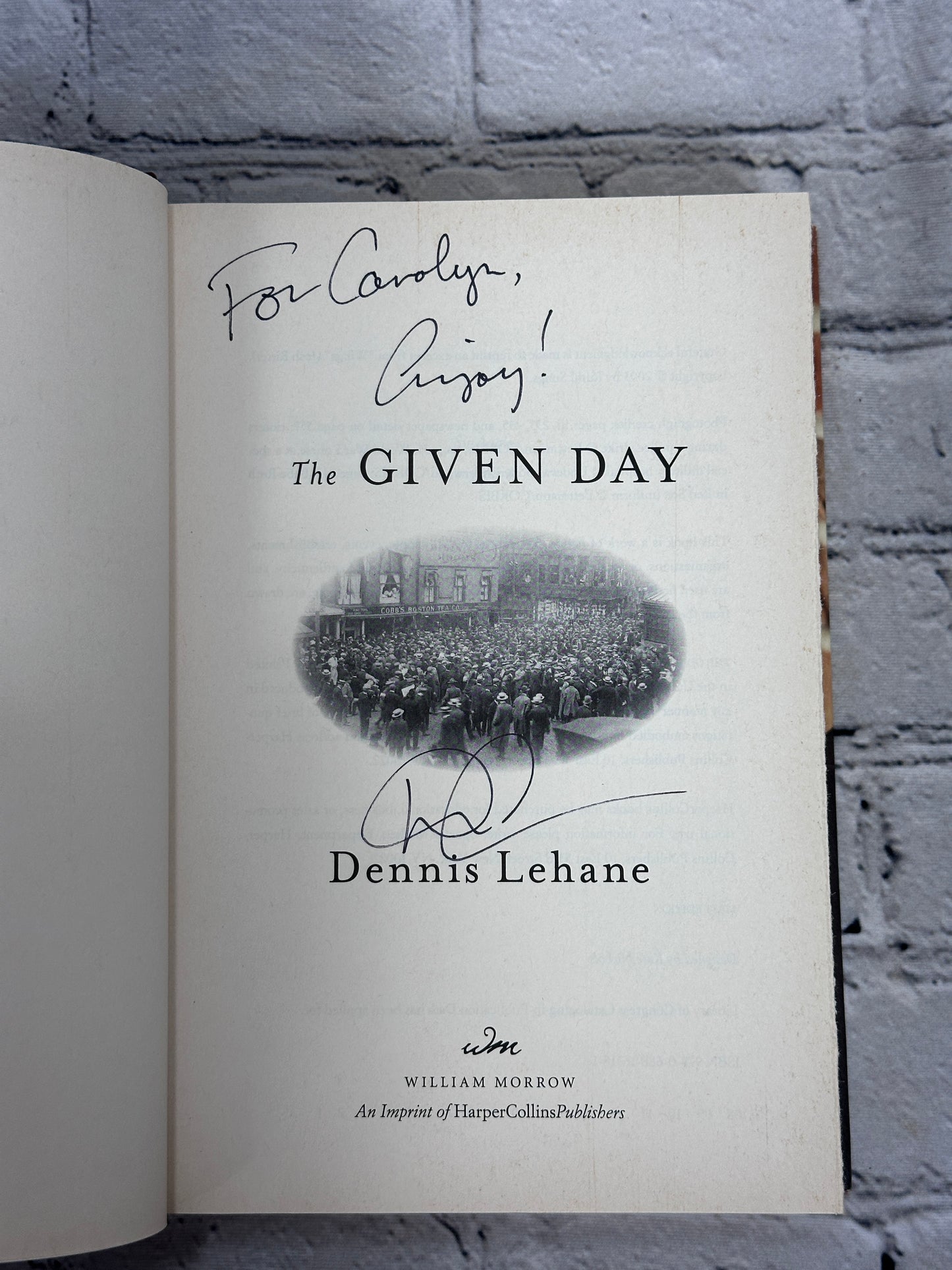 The Given Day: A Novel by Dennis Lehane [Signed · 1st Ed. · 1st Print · 2008]