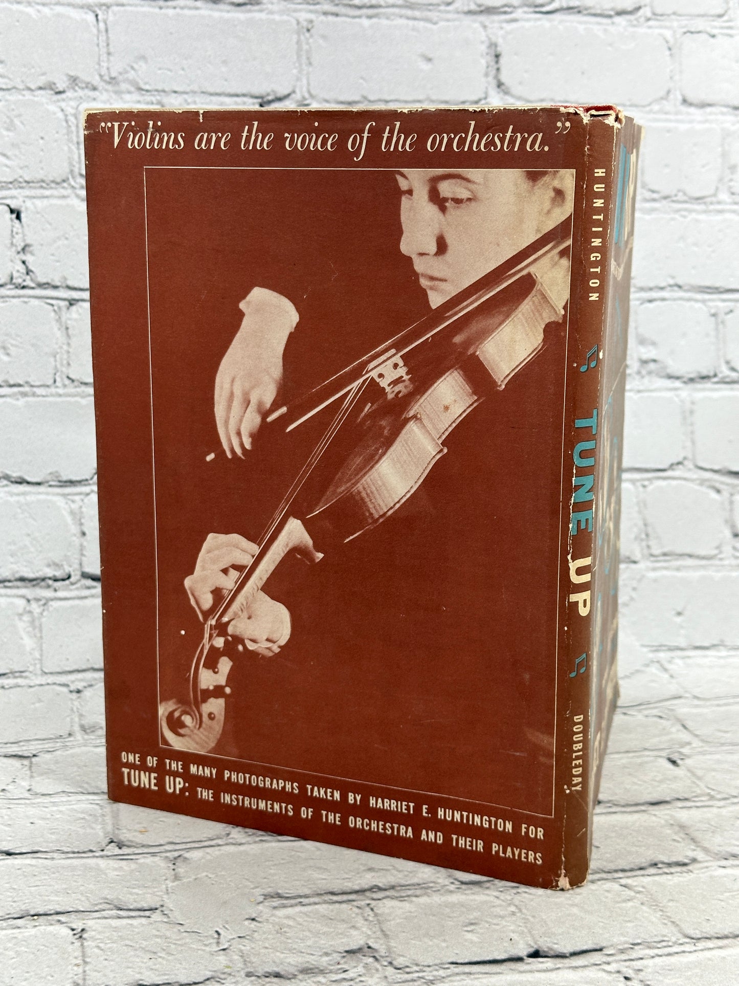 Tune Up: Instruments of the Orchestra and Their Players by Harriet Huntington