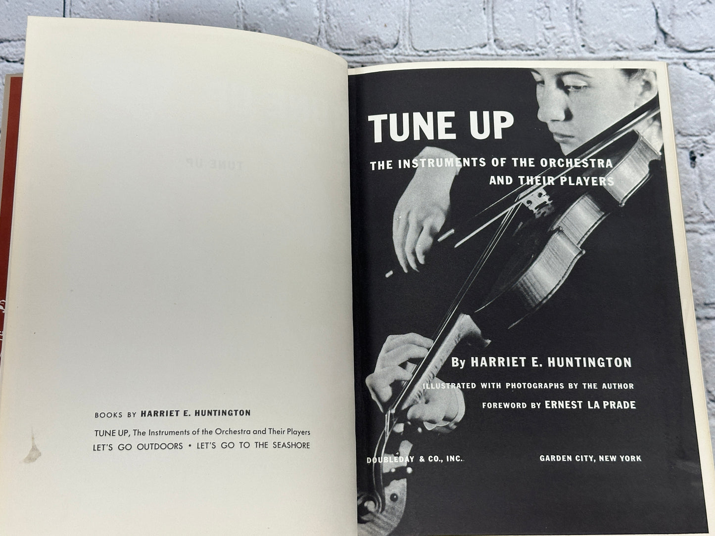 Tune Up: Instruments of the Orchestra and Their Players by Harriet Huntington