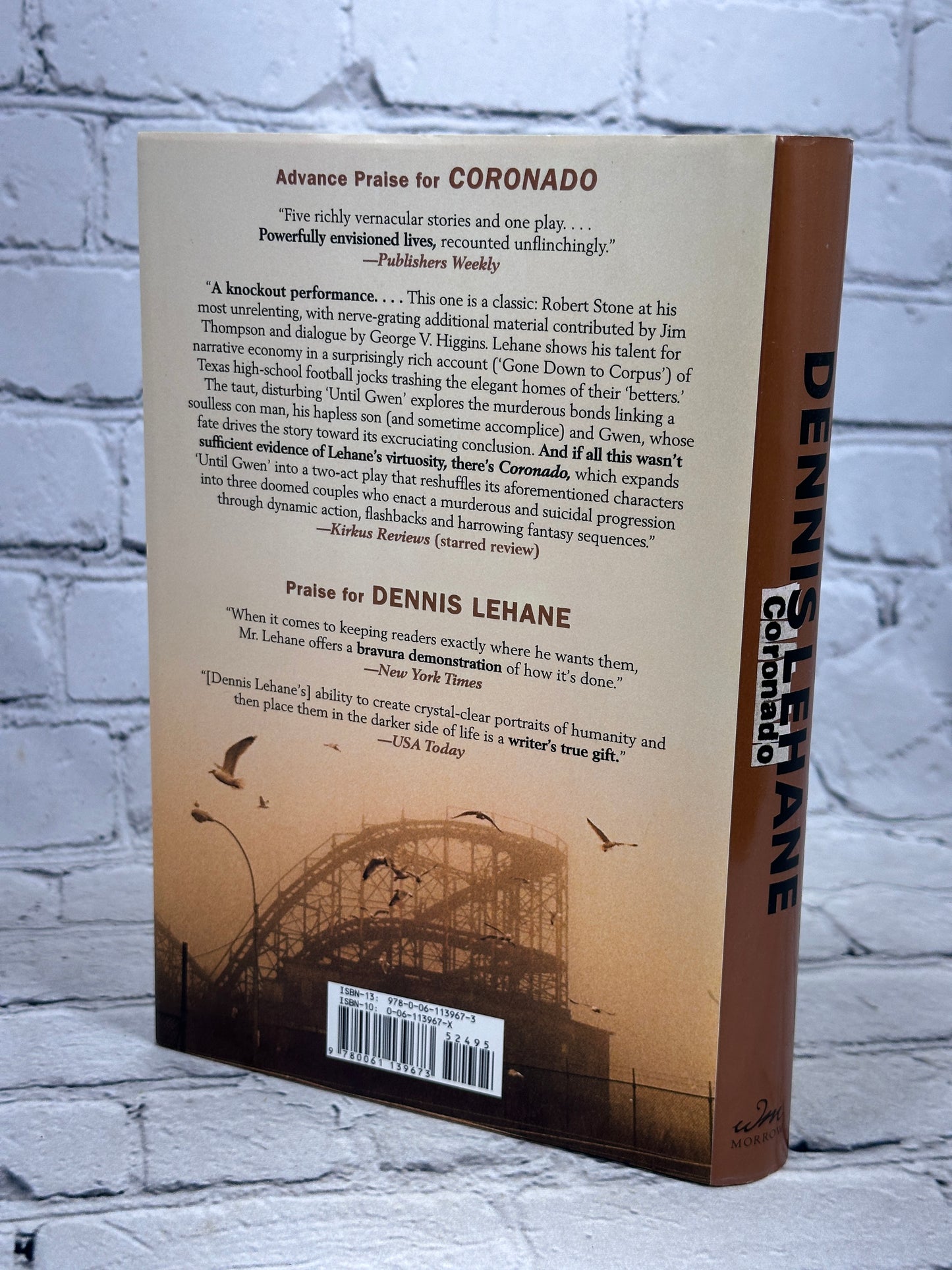 Coronado: Stories by Dennis Lehane [Signed · 1st Ed. · 1st Print · 2006]