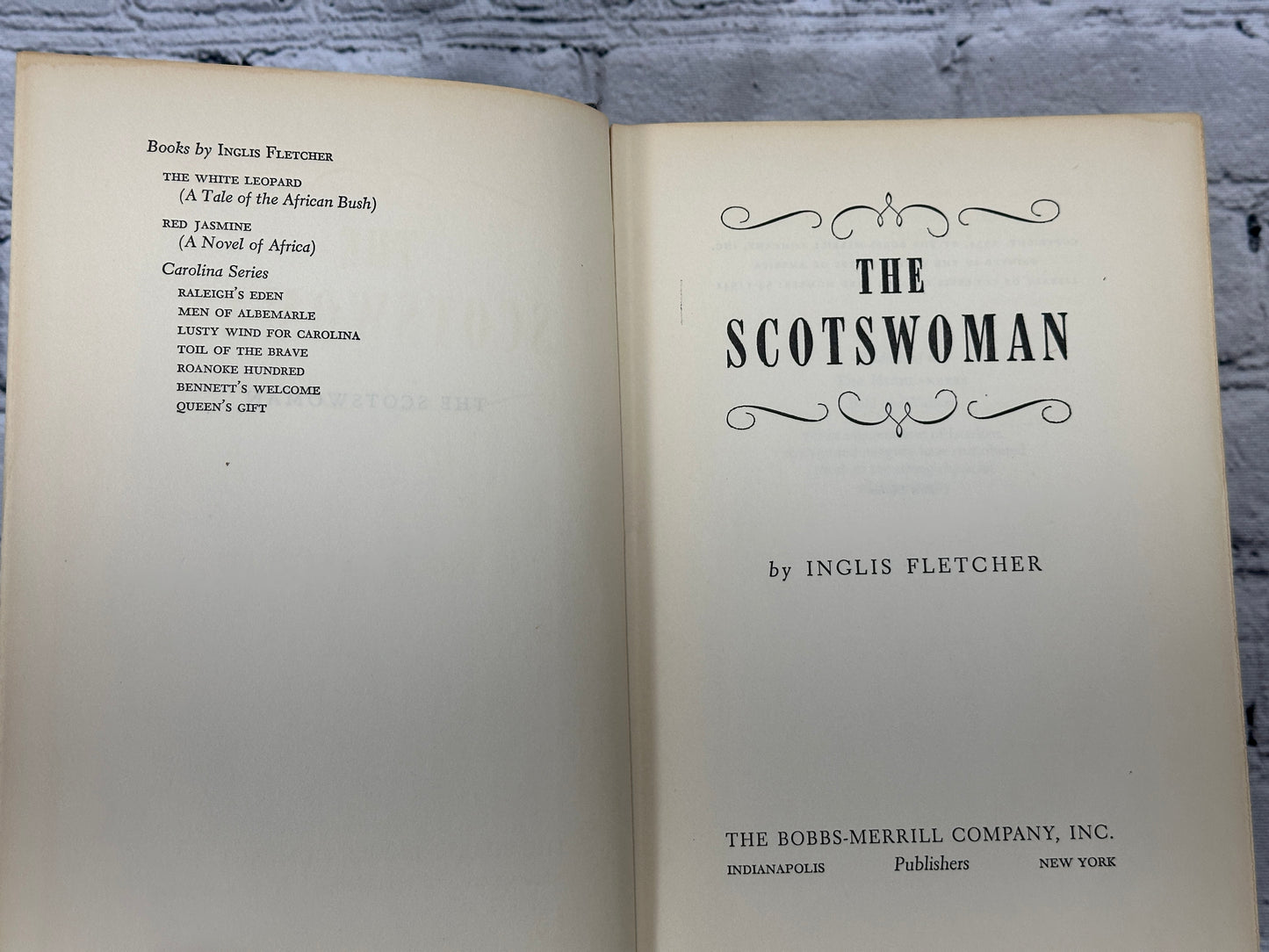 The Scotswoman By Inglis Fletcher [1st Edition · 1954]