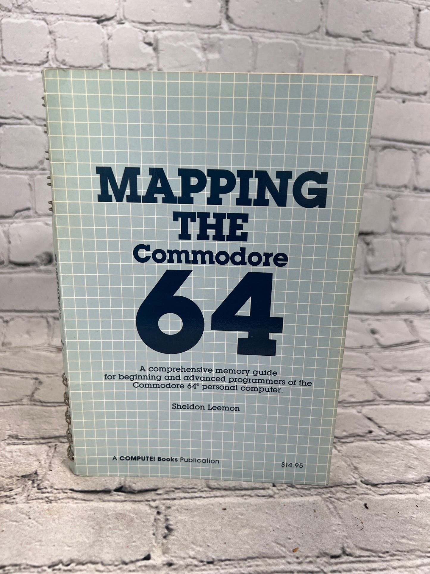 Mapping the Commodore 64. Book/Manual By Sheldon Leemon [2nd Print · 1984]