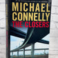 The Closers by Michael Connelly [1st Ed. · 1st Print · 2005]