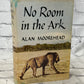 No Room in the Ark by Alan Moorehead [1959 · Book Club Edition]