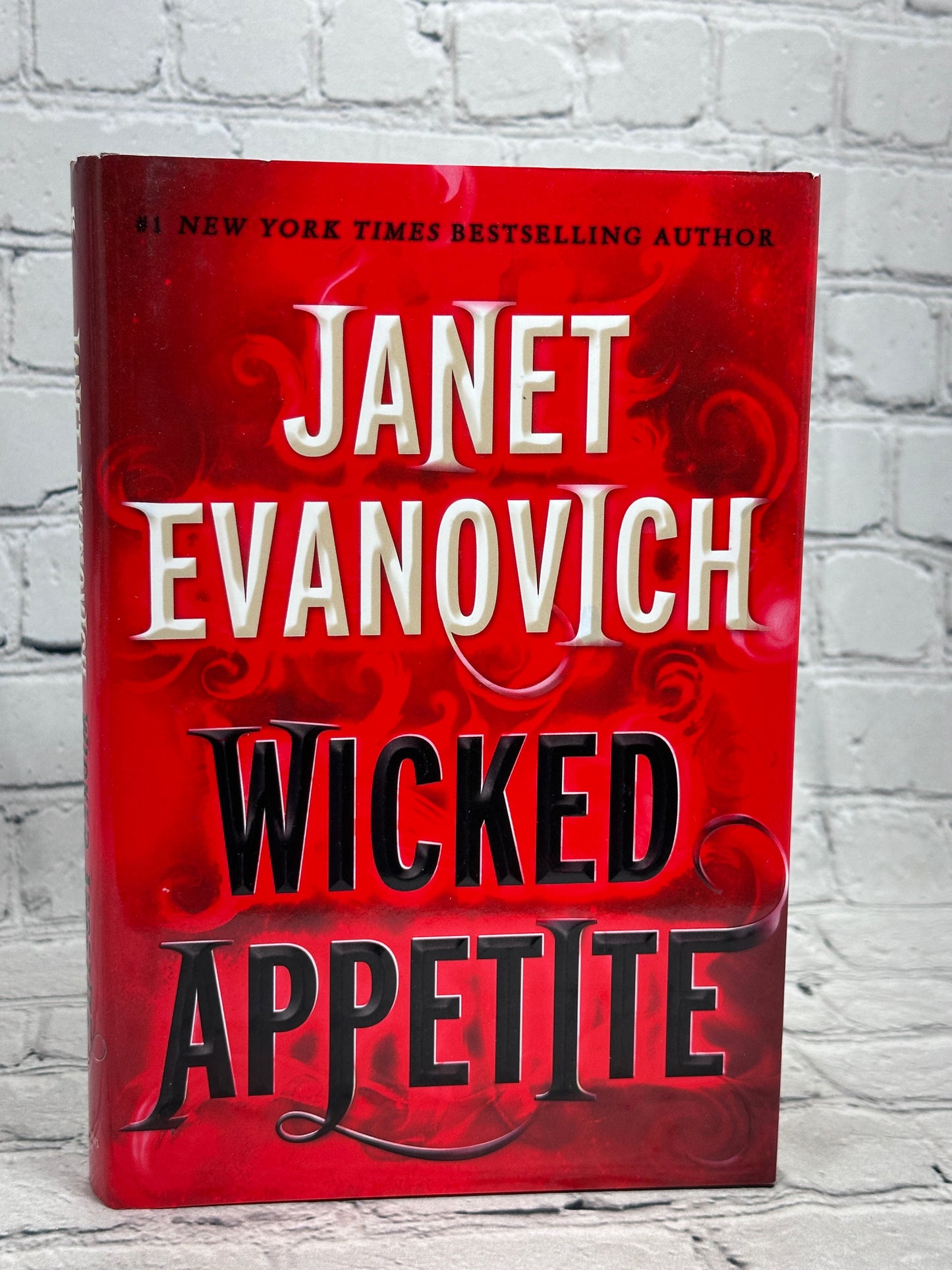 Wicked Appetite By Janet Evanovich [1st Ed. · 1st Print · 2010]