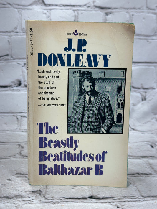 The Beastly Beatitudes of Balthazar J.P. Donleavy [Dell Laurel Edition · 1974]