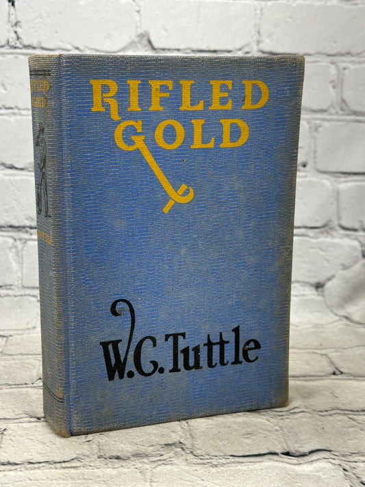 Rifled Gold by W.C. Tuttle (1934)