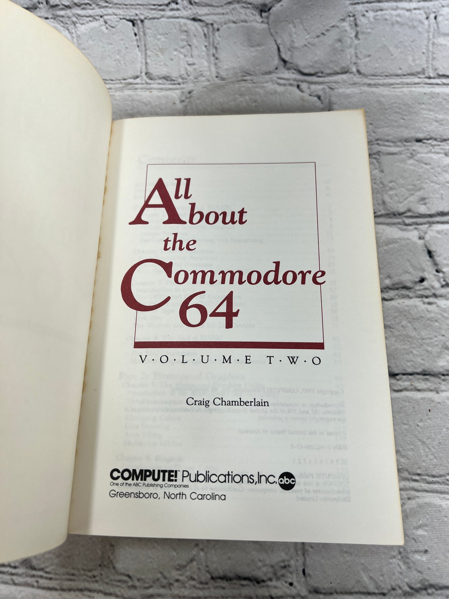 All About the Commodore 64 Vol. Two By Craig Chamberlain [1st Print · 1985]