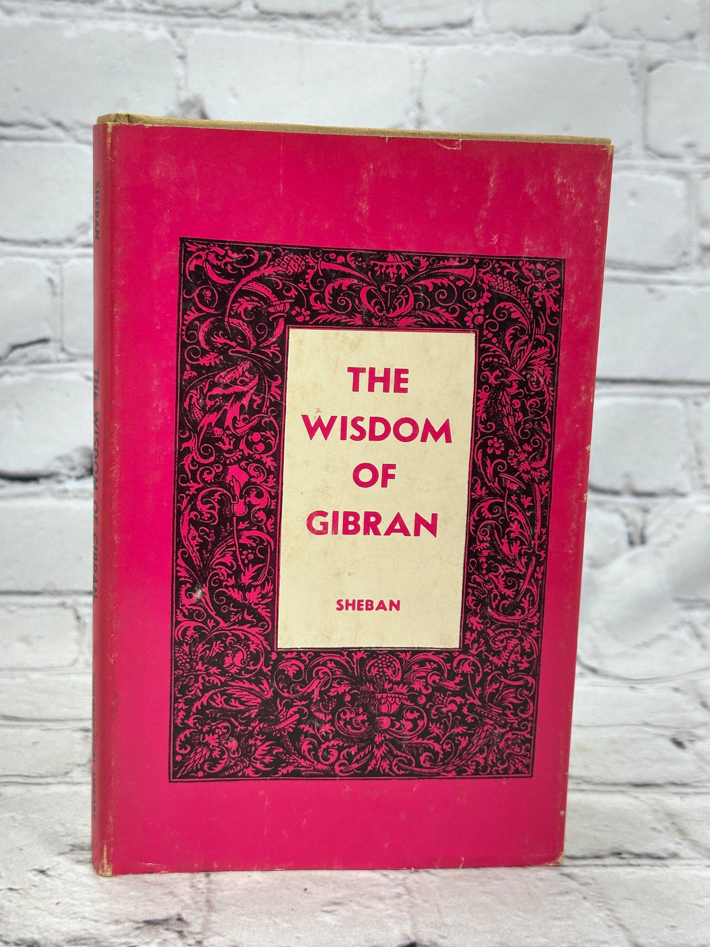 The Wisdom of Gibran edited by Joseph Sheban [Philosophical Library · 1966]