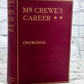 Mr. Crewe's Career By Winston Churchill [4th Printing · 1908]