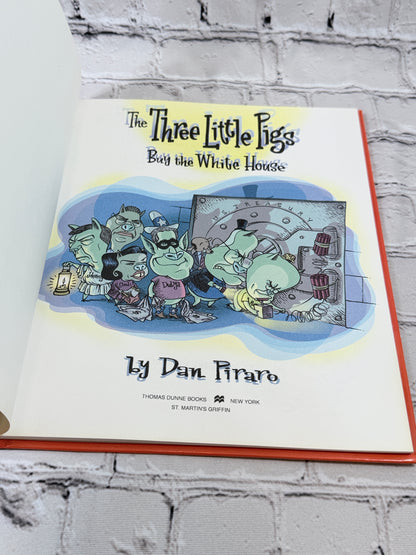 The Three Little Pigs Buy the White House