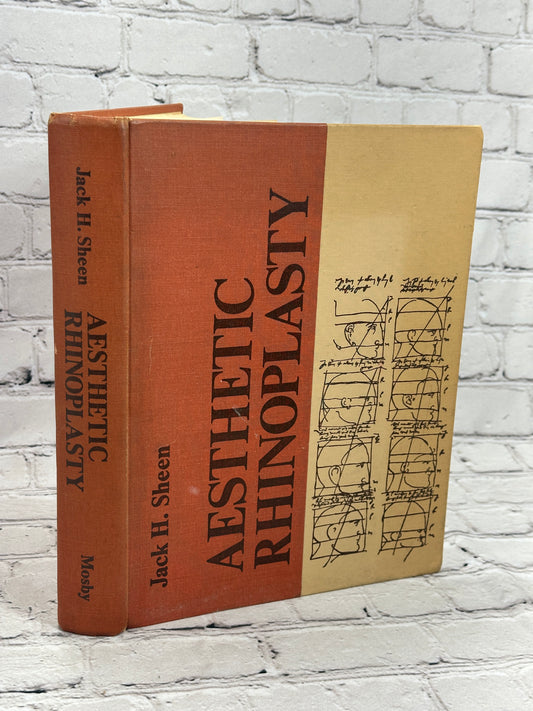 Aesthetic Rhinoplasty By Jack H Sheen [First Print · 1978]