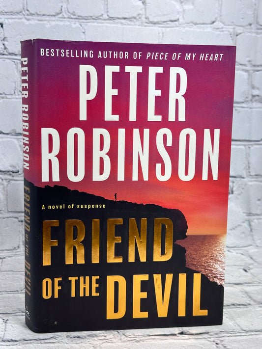 Friend of the Devil Inspector Banks Novels By Peter Robinson [1st Ed. · 1st Pr]