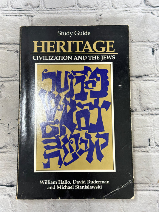 Heritage : Civilization and the Jews: Study Guide by William Hallo (1984)