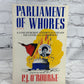 Parliament Of Whores by P. J. O'Rourke [1991]