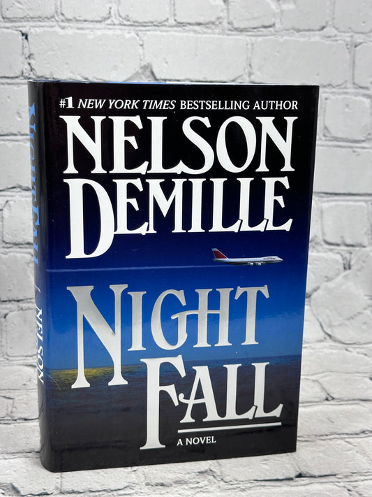 Night Fall By Nelson DeMill [1st Ed. · 1st Print · 2004]