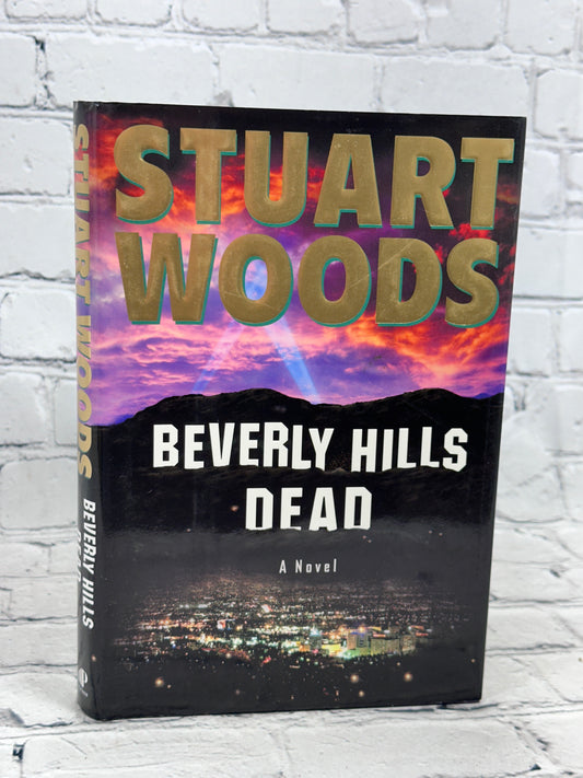 Beverly Hills DeadBy Stuart Woods [1st Ed. · 1st Print · 2008]