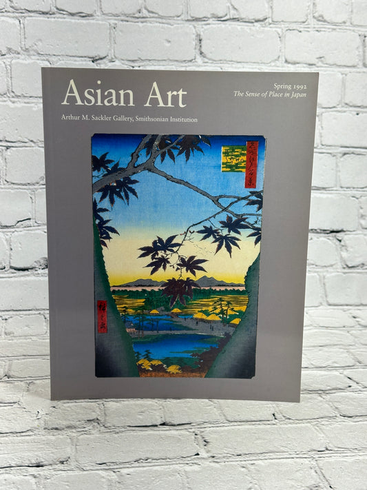 Asian Art The Sense of Place in Japan [Vol. 5 · No. 2 · Spring 1992]