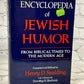 Encyclopedia of Jewish Humor: From Biblical Times to the Modern Age by Henry D. Spalding [1989]