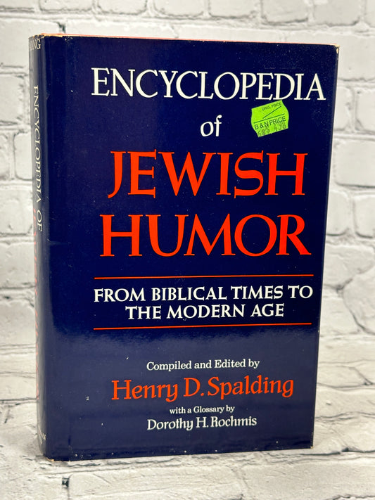 Encyclopedia of Jewish Humor: From Biblical Times to the Modern Age by Henry D. Spalding [1989]